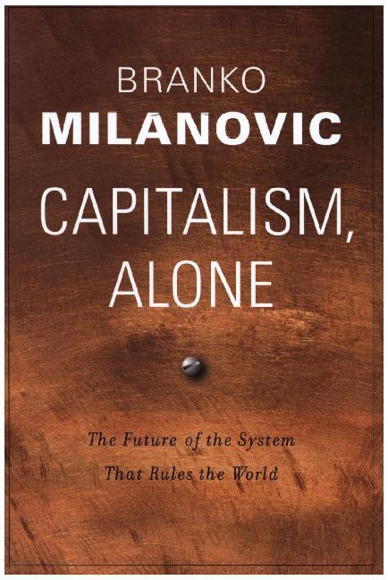Capitalism, Alone - The Future of the System That Rules the World main product photo