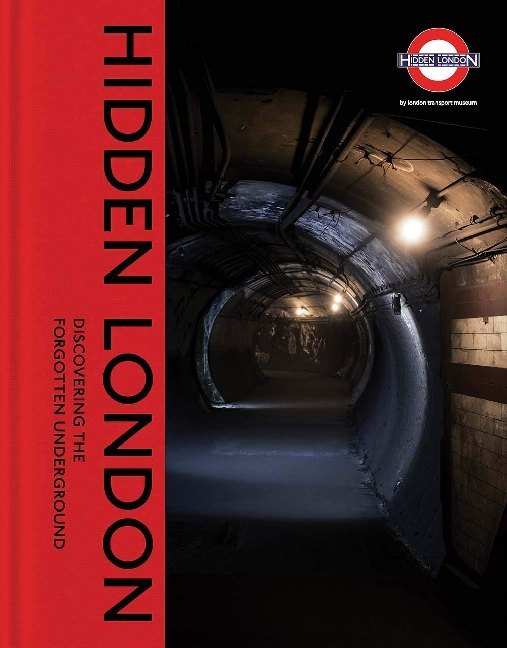 Hidden London - Discovering the Forgotten Underground main product photo