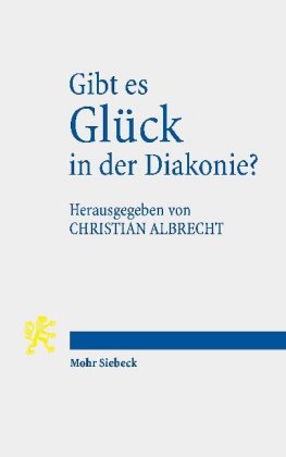 Gibt es Glück in der Diakonie?