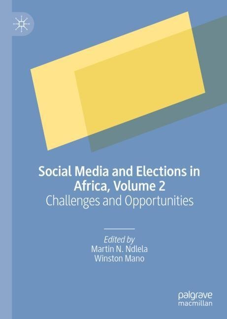 Social Media and Elections in Africa, Volume 2 main product photo