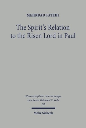 The Spirit's Relation to the Risen Lord in Paul
