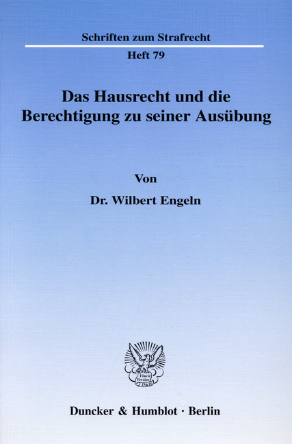 Das Hausrecht und die Berechtigung zu seiner Ausübung. main product photo