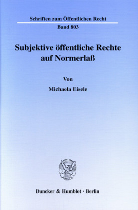 Subjektive öffentliche Rechte auf Normerlaß.