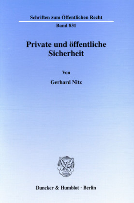 Private und öffentliche Sicherheit.