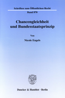 Chancengleichheit und Bundesstaatsprinzip.