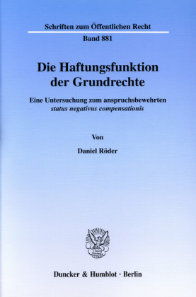Die Haftungsfunktion der Grundrechte.