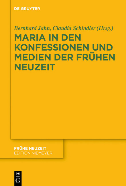 Maria in den Konfessionen und Medien der Frühen Neuzeit main product photo