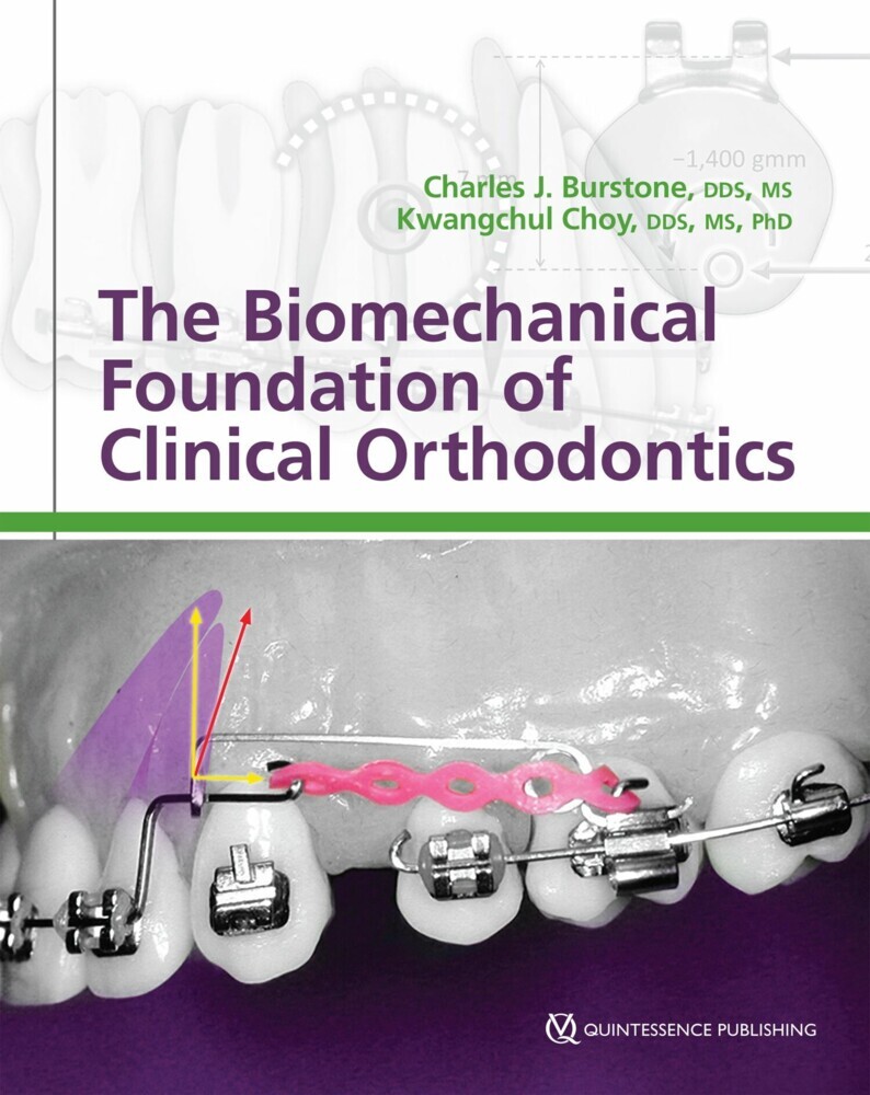 The Biomechanical Foundation of Clinical Orthodontics main product photo