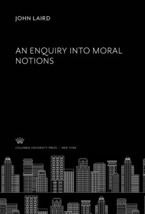 An Enquiry into Moral Notions