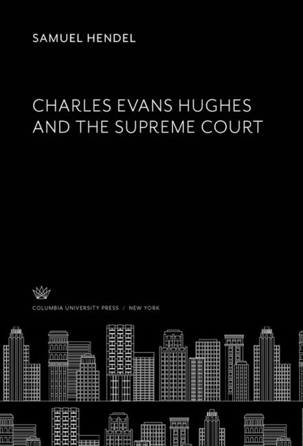 Charles Evans Hughes and the Supreme Court main product photo