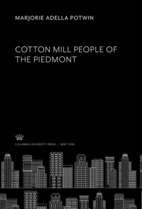 Cotton Mill People of the Piedmont