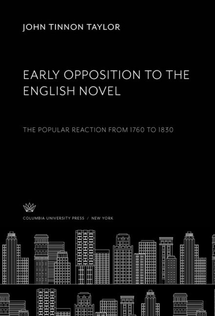 Early Opposition to the English Novel main product photo