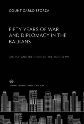 Fifty Years of War and Diplomacy in the Balkans