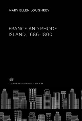 France and Rhode Island, 1686-1800