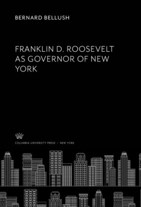 Franklin D. Roosevelt as Governor of New York