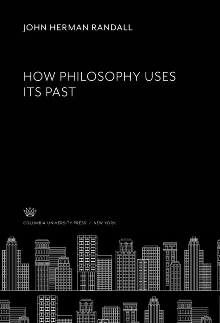 How Philosophy Uses Its Past main product photo