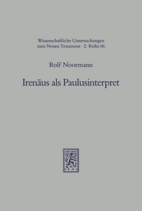 Irenäus als Paulusinterpret