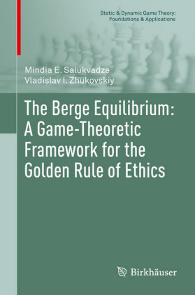 The Berge Equilibrium: A Game-Theoretic Framework for the Golden Rule of Ethics