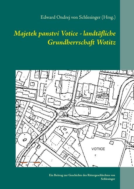 Majetek panství Votice - landtäfliche Grundherrschaft Wotitz main product photo