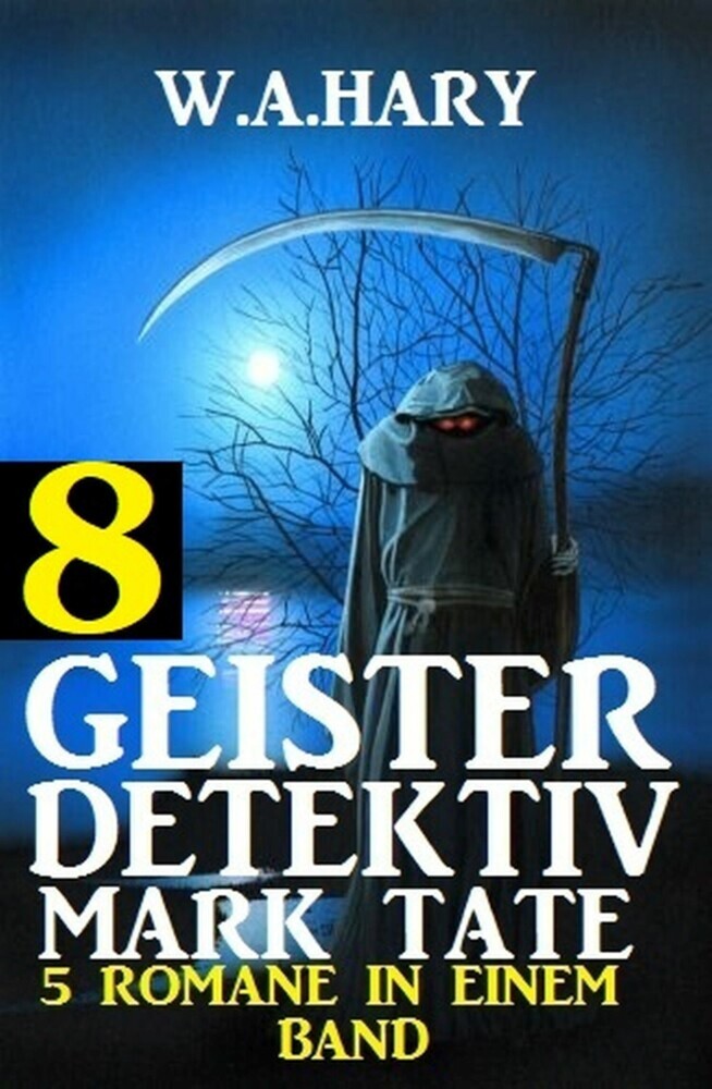 Geister-Detektiv Mark Tate 8 - 5 Romane in einem Band main product photo