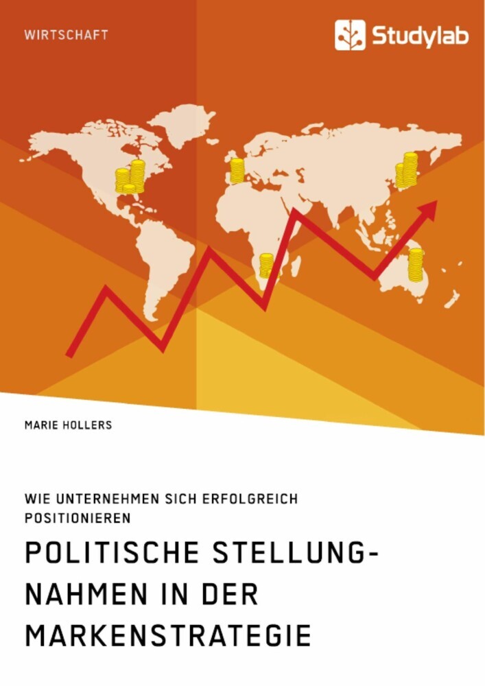 Politische Stellungnahmen in der Markenstrategie. Wie Unternehmen sich erfolgreich positionieren main product photo