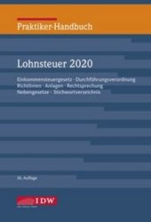 Praktiker-Handbuch Lohnsteuer 2020, m. 1 Buch, m. 1 E-Book; .