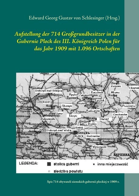 Aufstellung der 714 Großgrundbesitzer in der Gubernie Plock des III. Königreich Polen für das Jahr 1909 mit 1.096 Ortschaften main product photo