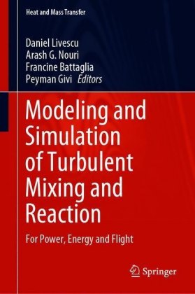 Modeling and Simulation of Turbulent Mixing and Reaction