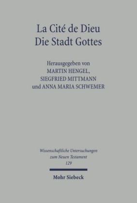 La Cité de Dieu / Die Stadt Gottes