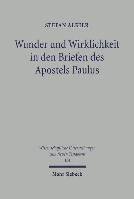Wunder und Wirklichkeit in den Briefen des Apostels Paulus main product photo