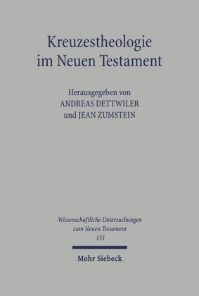 Kreuzestheologie im Neuen Testament