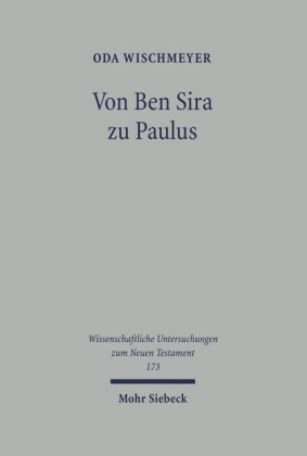 Von Ben Sira zu Paulus