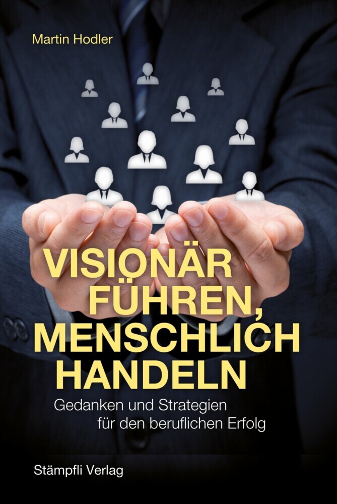 Visionär führen, menschlich handeln main product photo