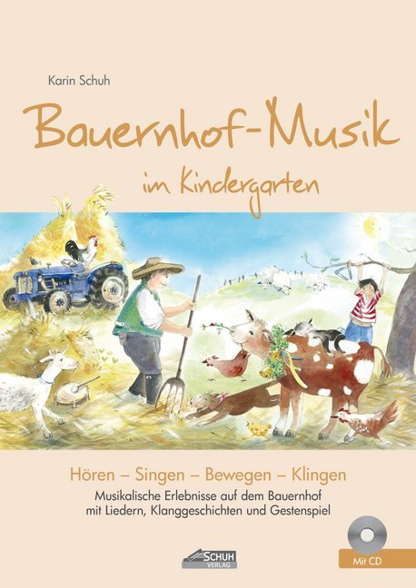 Bauernhof-Musik im Kindergarten (inkl. Lieder-CD), m. 1 Audio-CD main product photo