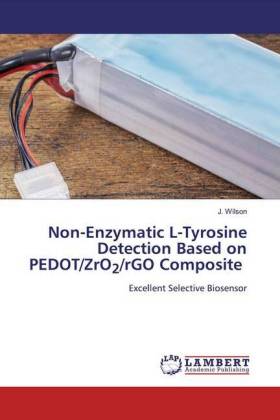 Non-Enzymatic L-Tyrosine Detection Based on PEDOT/ZrO2/rGO Com...