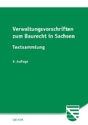 Verwaltungsvorschriften zum Baurecht in Sachsen