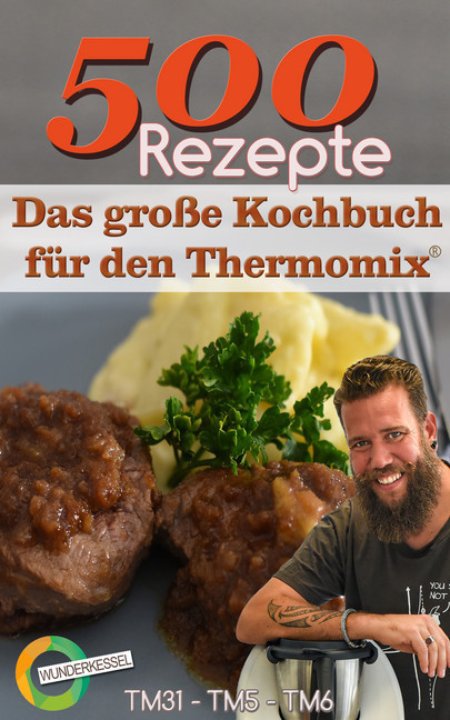 500 Rezepte - Das große Kochbuch für den Thermomix® main product photo