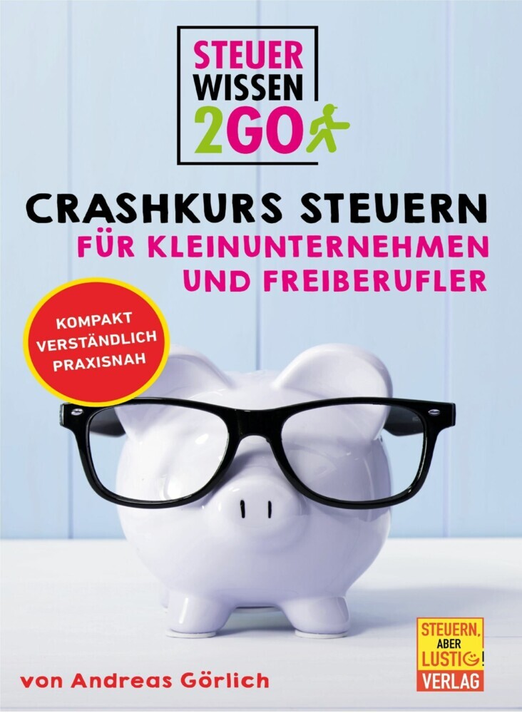 Steuerwissen2go: Crashkurs Steuern für Kleinunternehmen und Freiberufler main product photo