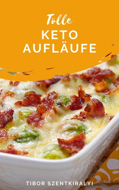 Tolle Keto Aufläufe main product photo