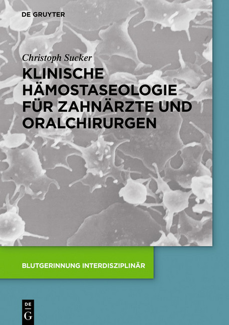 Klinische Hämostaseologie für Zahnärzte und Oralchirurgen main product photo