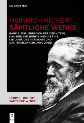 Zur Lehre von der Definition. Das Eine, die Einheit und die Eins. Die Logik des Prädikats und das Problem der Ontologie