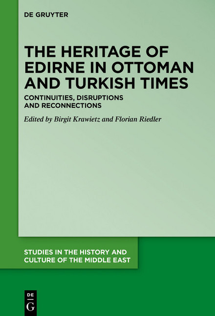 The Heritage of Edirne in Ottoman and Turkish Times main product photo