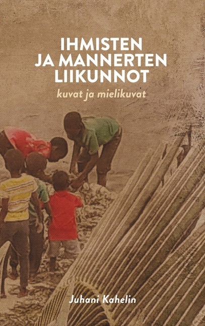 Ihmisten ja mannerten liikunnot main product photo
