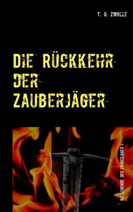 Die Rückkehr der Zauberjäger