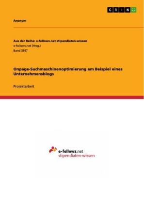 Onpage-Suchmaschinenoptimierung am Beispiel eines Unternehmensblogs