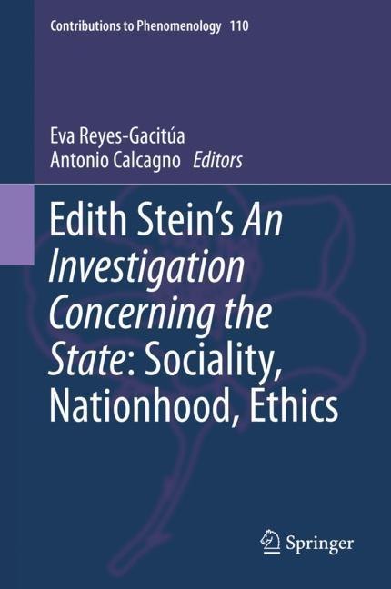 Edith Stein's An Investigation Concerning the State: Sociality, Nationhood, Ethics main product photo