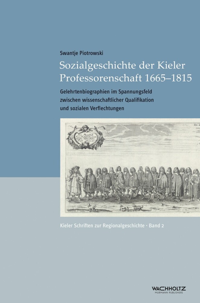 Sozialgeschichte der Kieler Professorenschaft 1665-1815 main product photo