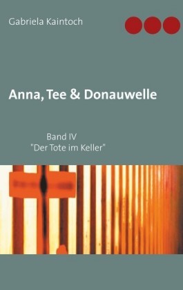Anna, Tee & Donauwelle Band IV