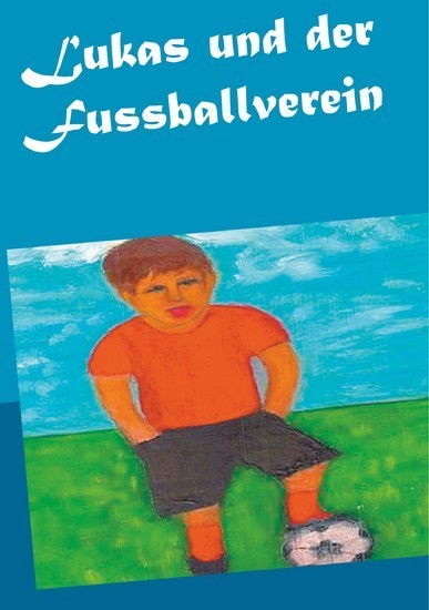Lukas und der Fussballverein main product photo
