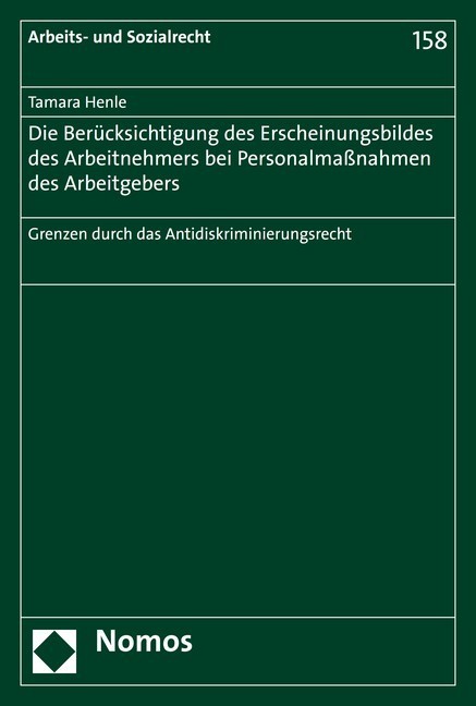 Die Berücksichtigung des Erscheinungsbildes des Arbeitnehmers bei Personalmaßnahmen des Arbeitgebers main product photo